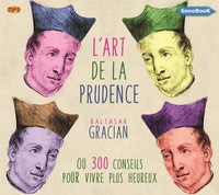 L’ART DE LA PRUDENCE livre audio