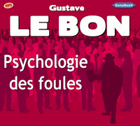 PSYCHOLOGIE DES FOULES livre audio