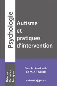 Autisme et pratiques d'intervention