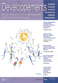 Revue interdisciplinaire du développement cognitif normal et pathologique 2010/2 - No 6