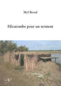 HÉCATOMBE POUR UN SERMENT