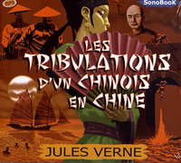 Les Tribulations d'un Chinois en Chine livre audio