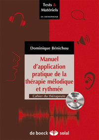 Manuel d'application pratique de la thérapie mélodique et rythmée