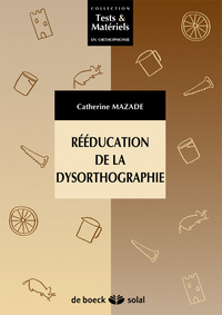 Rééducation de la dysorthographie