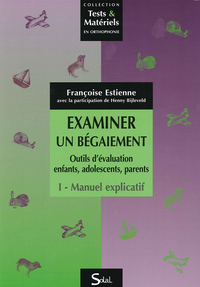 Examiner un bégaiement