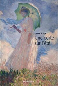 UNE PORTE SUR L'ETE