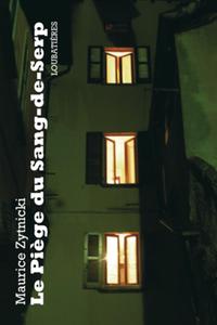 LE PIEGE DU SANG-DE-SERP