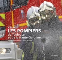 LES POMPIERS DE TOULOUSE ET DE LA HAUTE-GARONNE