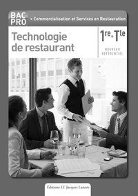 Technologie de restaurant 1re, Tle Bac Pro CSR (2012) - Livre du professeur