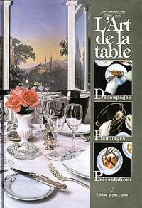 L'ART DE LA TABLE