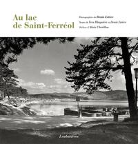 AU LAC DE SAINT-FERREOL - PREFACE D'ALAIN CHATILLON