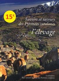 SAVOIRS ET SAVEURS DES PYRENEES CATALANES - L'ELEVAGE