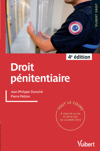 DROIT PENITENTIAIRE - TOUT LE COURS A JOUR DES DERNIERES REFORMES