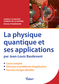 La physique quantique et ses applications