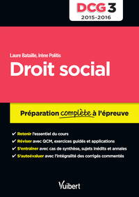 DCG 3. DROIT SOCIAL - PREPARATION COMPLETE A L'EPREUVE - 2016