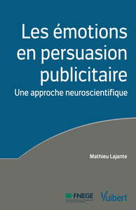 Les émotions en persuasion publicitaire