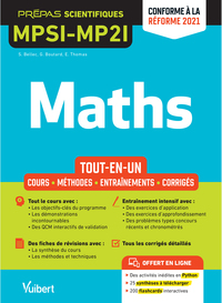 MATHEMATIQUES MPSI-MP2I - TOUT-EN-UN - COURS - SYNTHESE - METHODES DETAILLEES - EXERCICES CORRIGES C