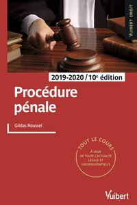PROCEDURE PENALE 2019/2020 - TOUT LE COURS A JOUR DES DERNIERES REFORMES