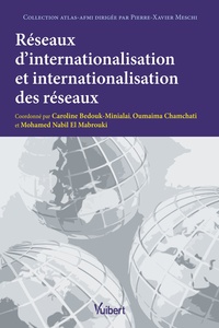 RESEAUX D'INTERNATIONALISATION ET INTERNATIONALISATION DES RESEAUX