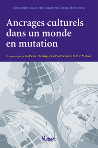 ANCRAGES CULTURELS DANS UN MONDE EN MUTATION