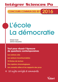 L'école, La démocratie - Concours commun des IEP 2016