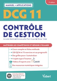 DCG 11- CONTROLE DE GESTION : MANUEL ET APPLICATIONS - MAITRISER LES COMPETENCES ET REUSSIR L'EXAMEN