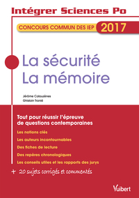 La sécurité, la mémoire - Concours commun des IEP 2017