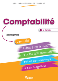 LES INDISPENSABLES VUIBERT : COMPTABILITE 2015 - FICHES DE COURS, QCM COMMENTES, EXERCICES CORRIGES,