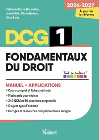 DCG 1 - FONDAMENTAUX DU DROIT : MANUEL ET APPLICATIONS - REFORME 2026-2027 - MAITRISER LES COMPETENC