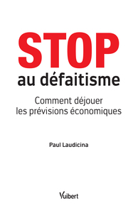 Stop au défaitisme