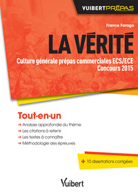 La vérité - Culture générale prépas commerciales ECS/ECE