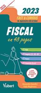 FAST & CURIOUS FISCAL 2023 - A JOUR DE LA LOI DE FINANCES