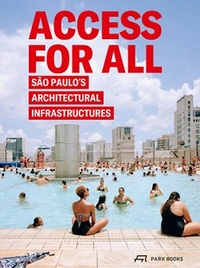 Access for All SAo Paulo s Architectural Infrastructures /anglais