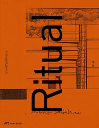 driendl architects Ritual / Original /anglais