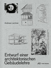 Entwurf einer architektonischen Gebaudelehre /allemand