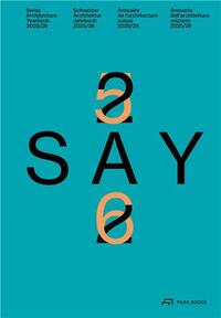 SAY 25/26 Annuaire de l'Architecture Suisse 2025-2026 /franCais/anglais/allemand/italien