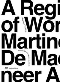 MARTINE DE MAESENEER ARCHITECTS A REGISTER OF WORDING /ANGLAIS