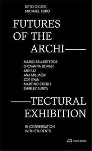 Futures of The Architectural Exhibition /anglais