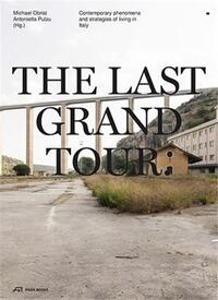 The Last Grand Tour /anglais