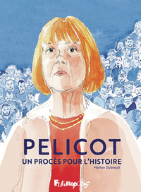 Pélicot, un procès pour l'Histoire