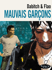 MAUVAIS GARCONS - VERSION POCHE
