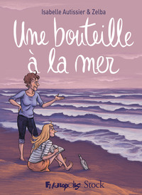 UNE BOUTEILLE A LA MER