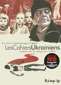 LES CAHIERS UKRAINIENS - MEMOIRES DU TEMPS DE L'URSS