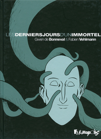 LES DERNIERS JOURS D'UN IMMORTEL