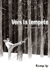 VERS LA TEMPETE