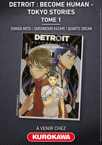 Detroit : Become Human -Tokyo Stories- - tome 1