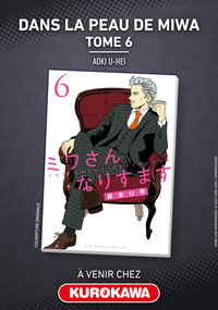 Dans la peau de Miwa - tome 6