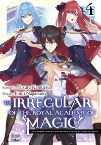 The Irregular of the royal academy of magic T04