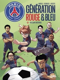 Paris Saint-Germain : Génération rouge et bleue T02