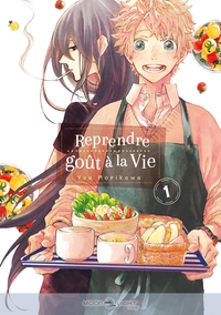 Reprendre goût à la vie T01